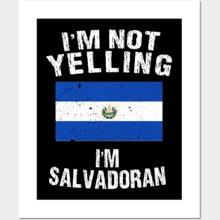 I'm Not Yelliing Salvadoran Posters and Art